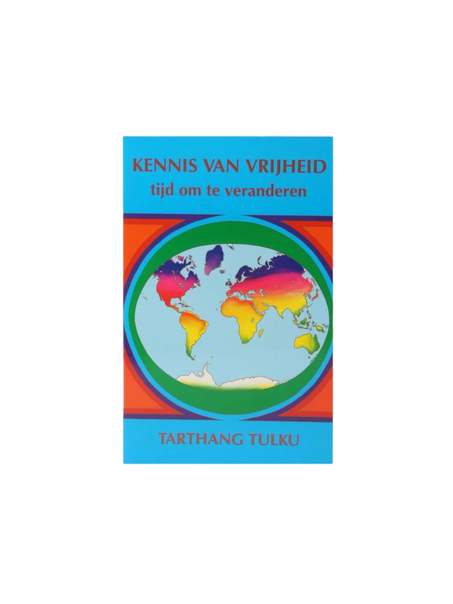 Kennis van Vrijheid - Tarthang Tulku
