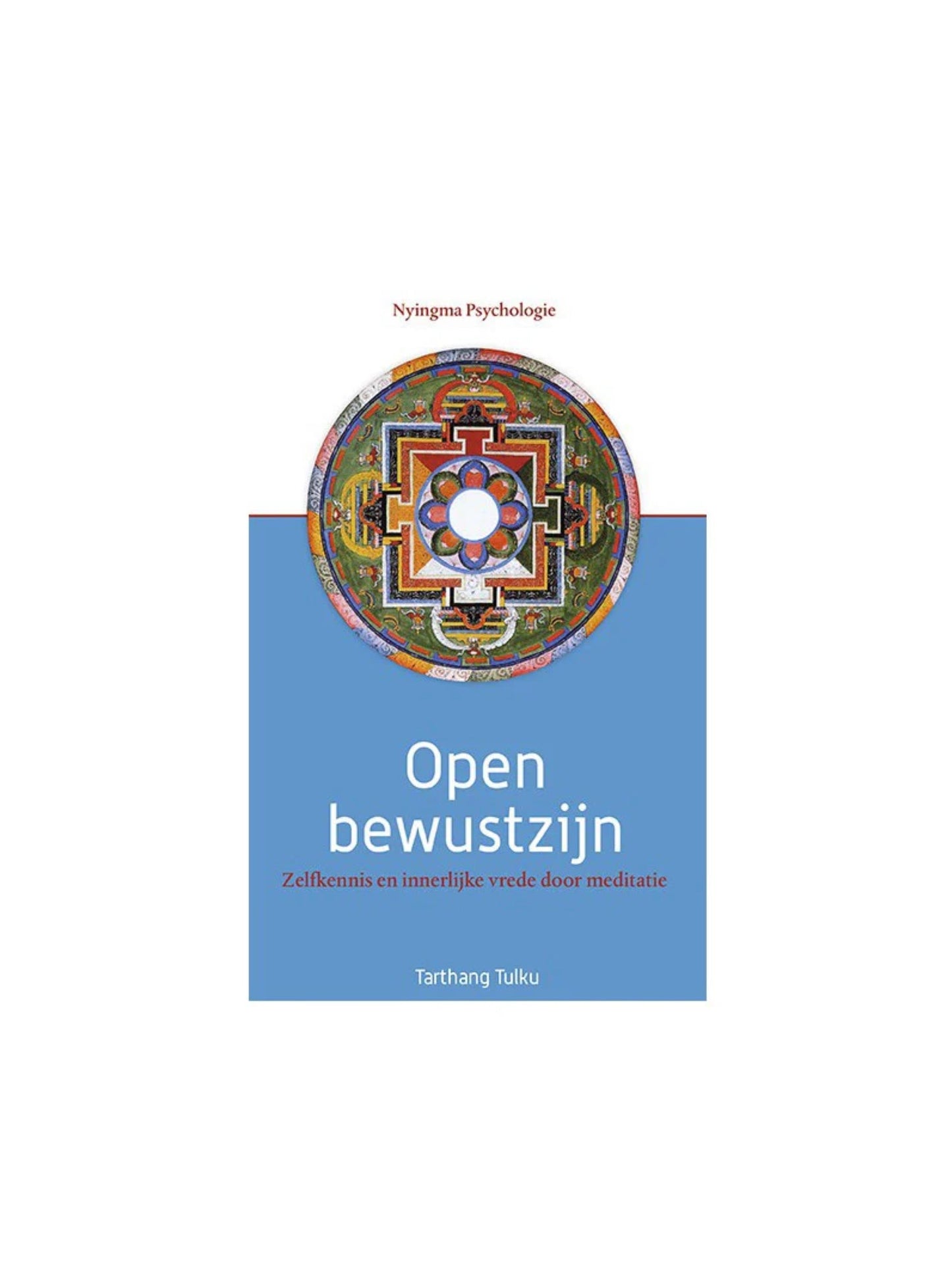 Open Bewustzijn - Tarthang Tulku