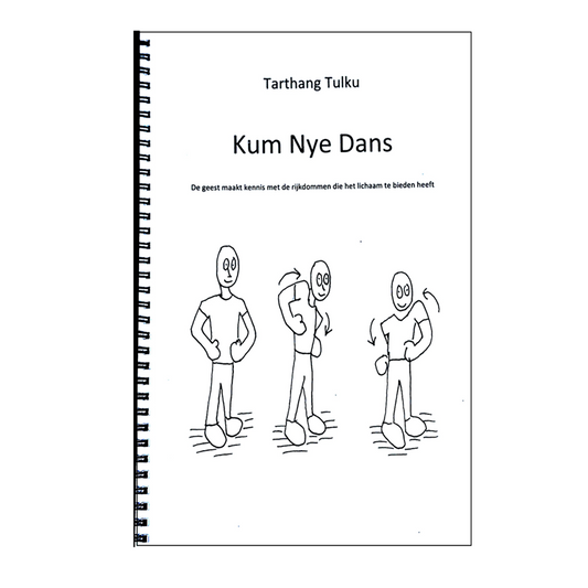 Kum Nye Dance - werkvertaling
