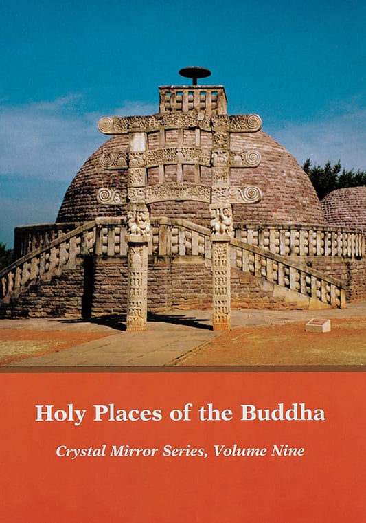 Crystal Mirror 9: Holy Places of the Buddha (Buddhist Art) cover image