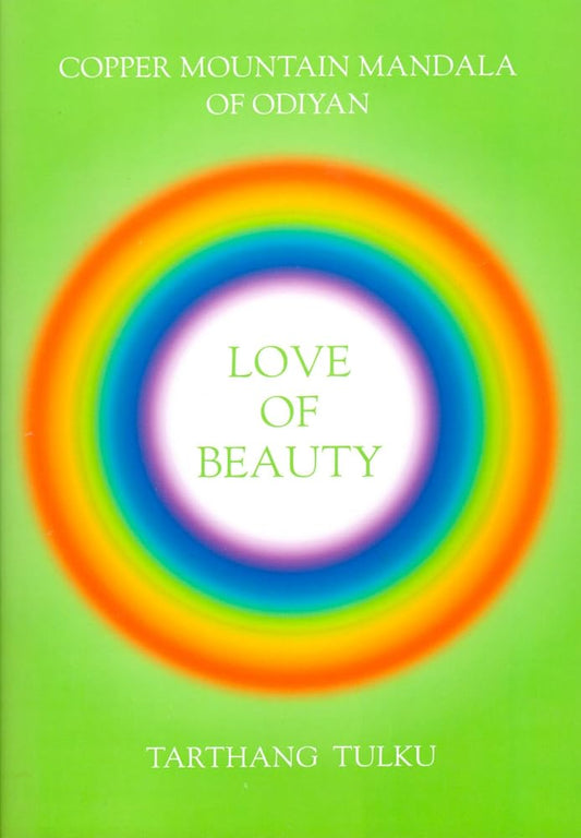 Love of Beauty: Copper Mountain Mandala of Odiyan (Path of Beauty) cover image