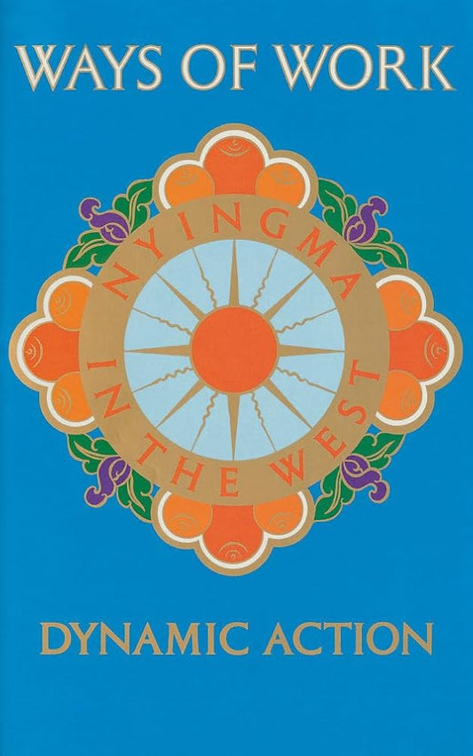 Ways of Work: Dynamic Action (Mindful Working) cover image
