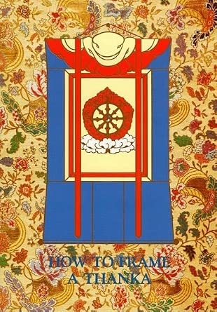 How to Frame a Thanka (Buddhist Art) cover image