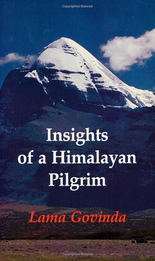 Insights of a Himalayan Pilgrim (Buddhism for the West) cover image