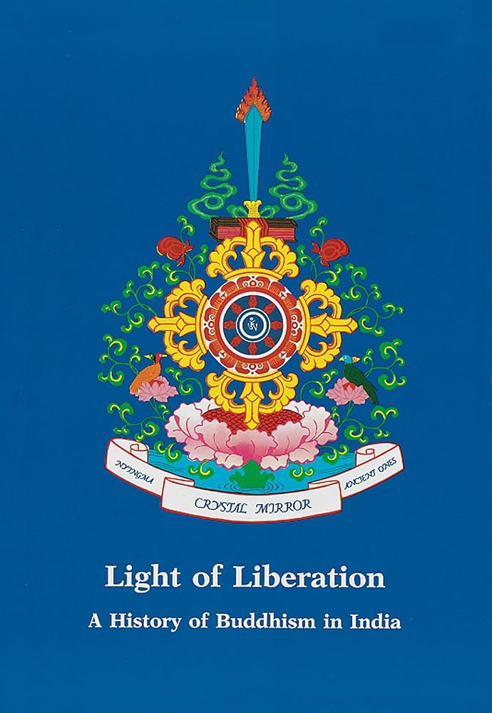 Light of Liberation: A History of Buddhism in India (Crystal Mirror Series, Vol. 8) cover image