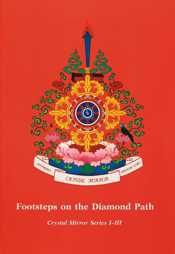 Crystal Mirror 1 - 3: Footsteps on the Diamond Path (Buddhism) cover image