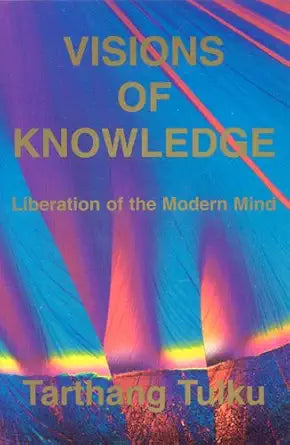 Visions of Knowledge: Liberation of the Modern Mind (Time, Space and Knowledge) cover image