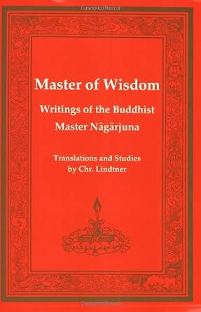 Master of Wisdom: Writitngs of the Buddhist Mastar Nagarjuna cover image