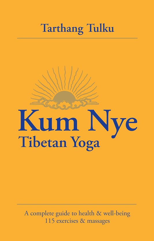 Kum Nye Tibetan Yoga: A Complete Guide to Health and Wellbeing cover image