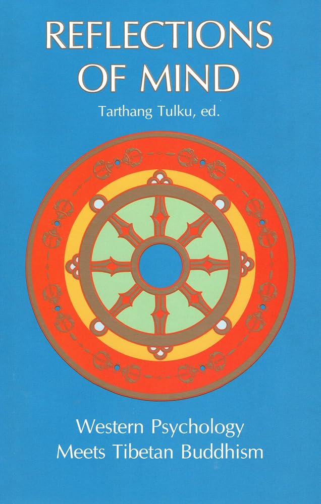 Reflections of Mind: Western Psychology Meets Tibetan Buddhism (Buddhism for the West) cover image