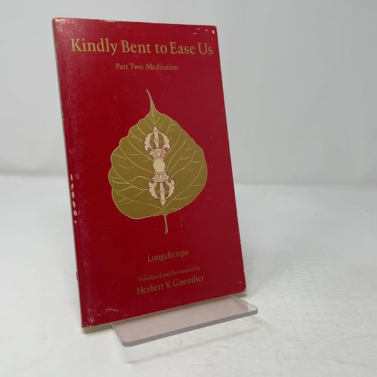 Kindly Bent to Ease Us II: Meditation (Buddhism) cover image