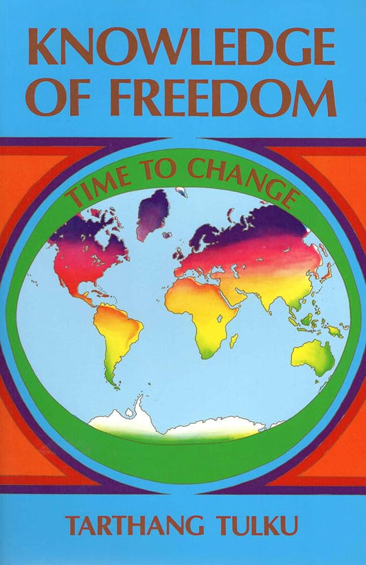 Knowledge of Freedom: Time to Change (Understanding Self & Mind) cover image