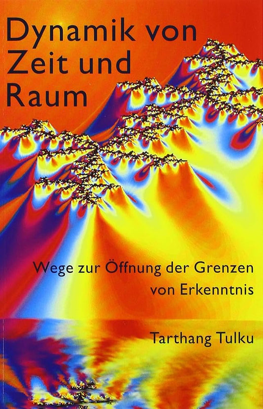 Dynamik von Zeit und Raum: Wege zur Öffnung der Grenzen von Erkenntnis cover image