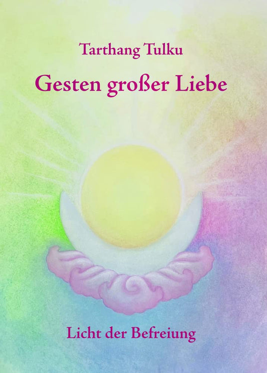 Gesten großer Liebe: Licht der Befreiung cover image