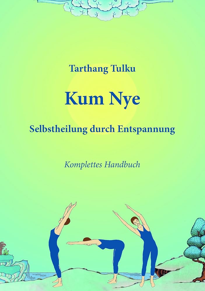Kum Nye: Selbstheilung durch Entspannung cover image