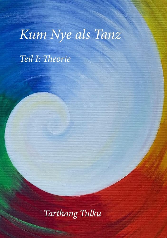 Kum Nye als Tanz Teil 1: Theorie cover image