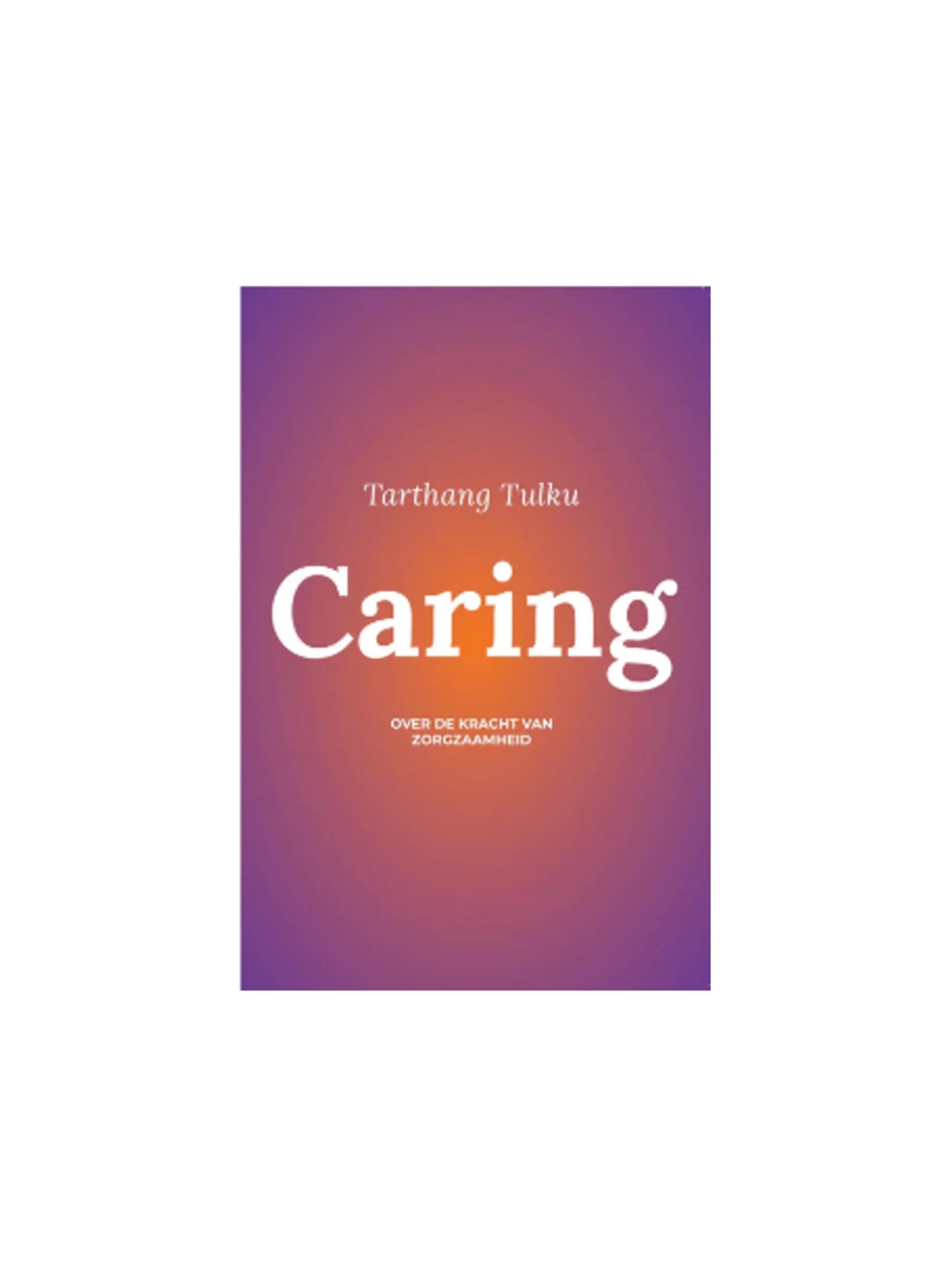 Caring - Tarthang Tulku