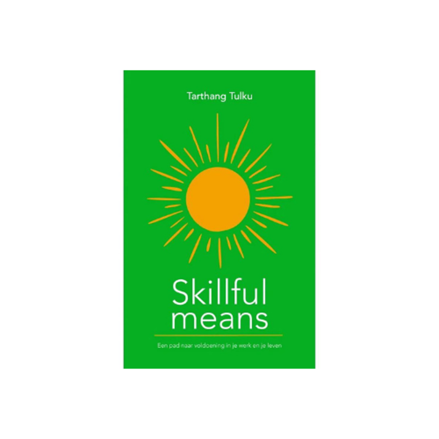 Skillful Means - Vaardig Handelen